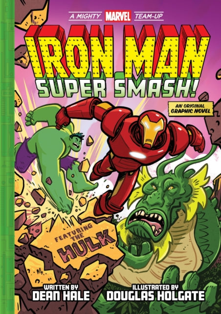 9781419785474, Iron Man: Super Smash! (A Mighty Marvel Team-Up) : An Original Graphic Novel Volume 2