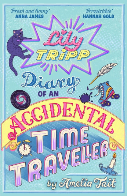 9781444931983, Lily Tripp: Diary of an Accidental Time Traveller : it's like Lottie Brooks meets Back to the Future!