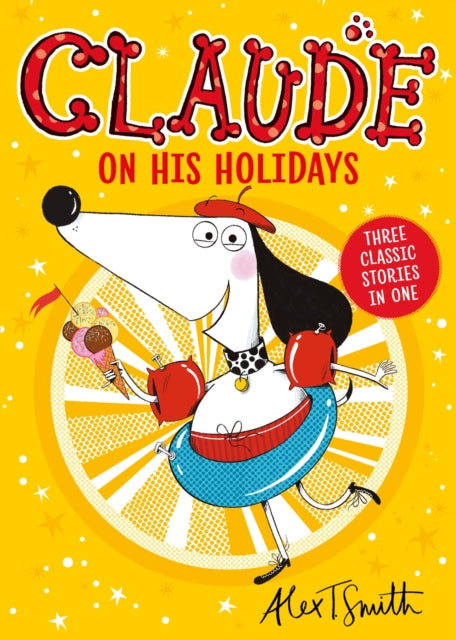 9781444987225, Claude On His Holidays : Three Classic Stories In One!