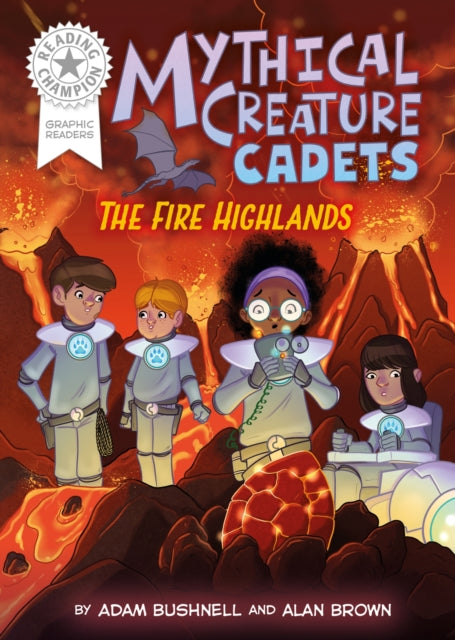 9781445193984, Reading Champion: Graphics: Mythical Creature Cadets: The Fire Highlands : Book band White 10