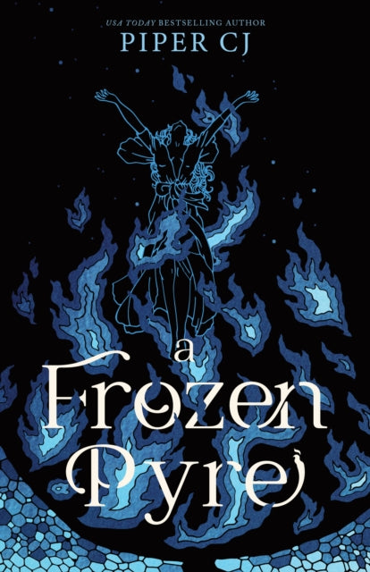 9781464225840, A Frozen Pyre : A Dark Romantasy Adventure from the Beloved Author of The Night and Its Moon (Villains Book 2)