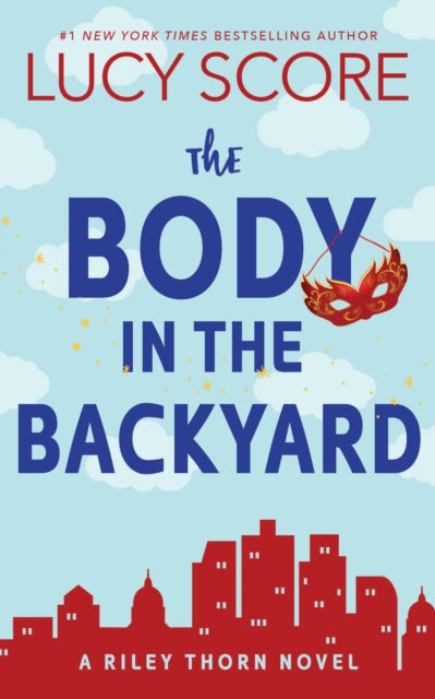 9781464249129-The Body in the Backyard : A Paranormal Murder Mystery & Contemporary Romance (Riley Thorn Book 4)