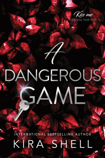 9781464257810, A Dangerous Game : The Sequel to Let the Game Begin - the Dark College Romance Sensation (Kiss Me Like You Love Me Book 2)