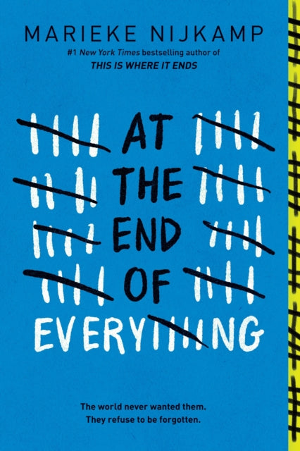 9781464266447, At the End of Everything : A Dystopian Young Adult Thriller from the Author of This is Where it Ends