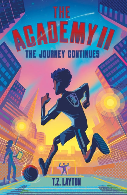 9781464268809, The Academy II: The Journey Continues : A Fun-Filled Football Adventure (The Academy Series Book 2)