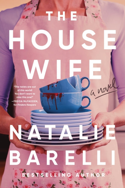 9781464280429, The Housewife : An Unputdownable Domestic Thriller