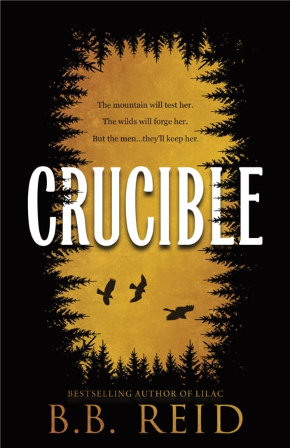 9781464281921, Crucible : A Why Choose Enemies to Lovers Retelling of Goldilocks (Men of the Wilds Book 1)
