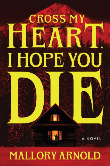 9781464282287, Cross My Heart, I Hope You Die : A Chilling Slasher Thriller from the Author of How to Survive a Horror Story