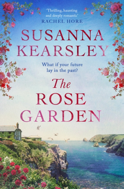 9781471196133, The Rose Garden : One house. Two worlds. A love that defies time.