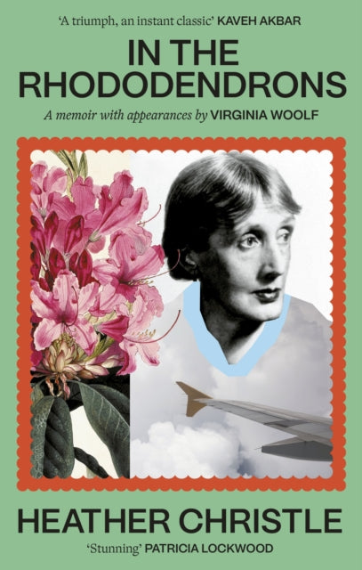 9781472158697, In the Rhododendrons : A Memoir with Appearances by Virginia Woolf