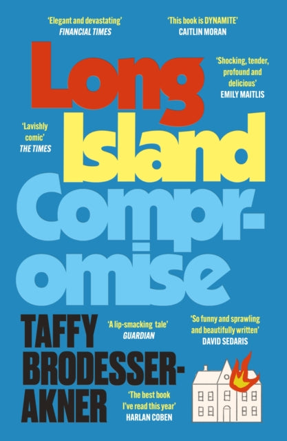 9781472273079-Long Island Compromise : A sensational new novel by the international bestselling author of Fleishman Is in Trouble