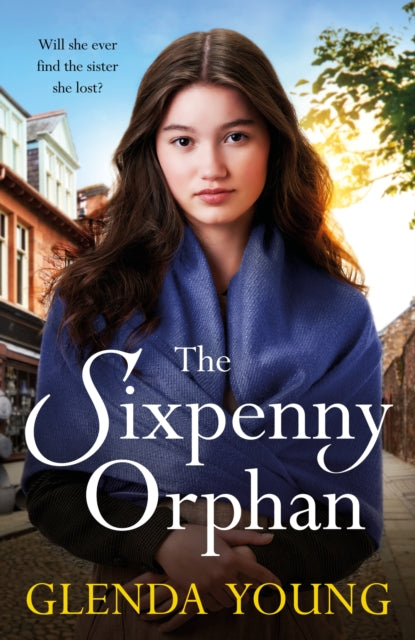 9781472283283-The Sixpenny Orphan : A dramatically heartwrenching saga of two sisters, torn apart by tragic events