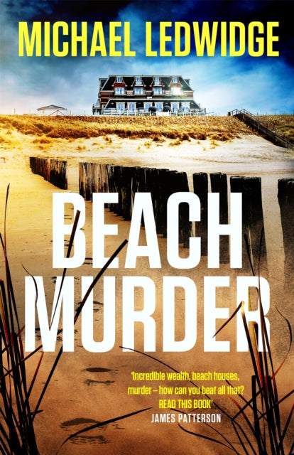 9781472288271-Beach Murder : 'Incredible wealth, beach houses, murder...read this book!' JAMES PATTERSON
