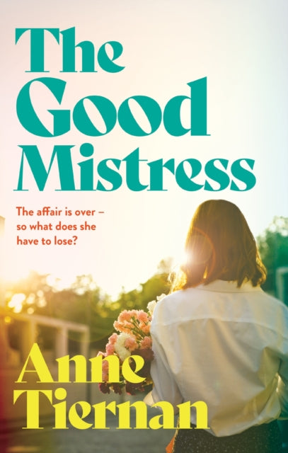 9781472299901, The Good Mistress : The Top Ten bestseller