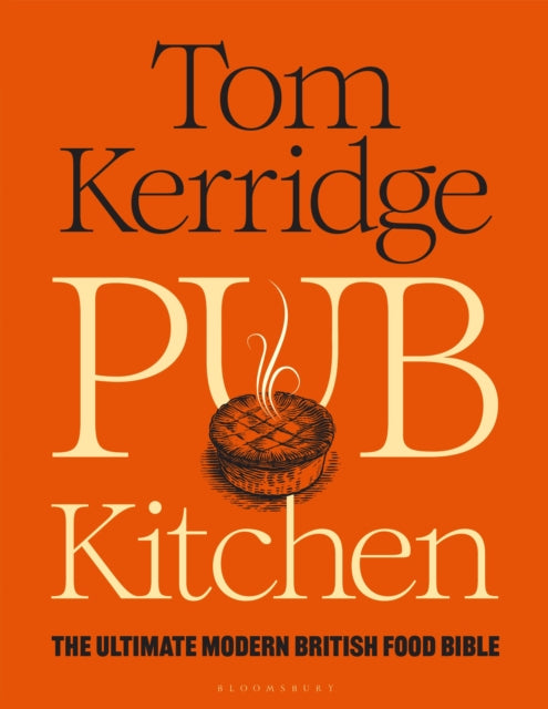 9781472981653-Pub Kitchen : The Ultimate Modern British Food Bible: THE SUNDAY TIMES BESTSELLER