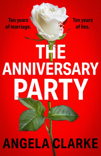 9781473681590, The Anniversary Party : A completely gripping psychological thriller with a killer twist that will take your breath away