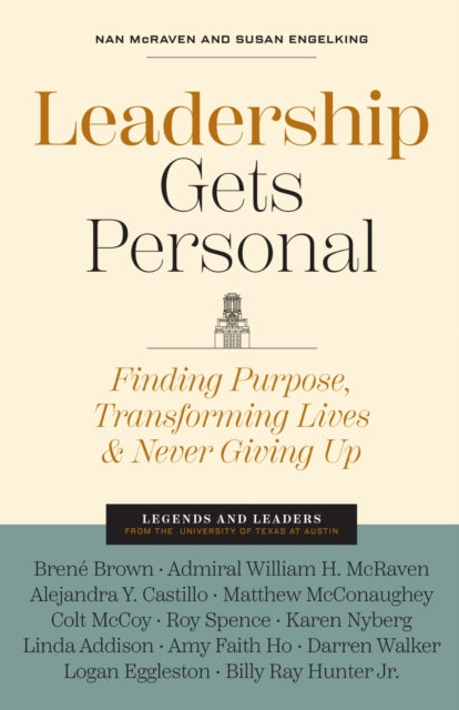 9781477333792, Leadership Gets Personal : Finding Purpose, Transforming Lives, and Never Giving Up