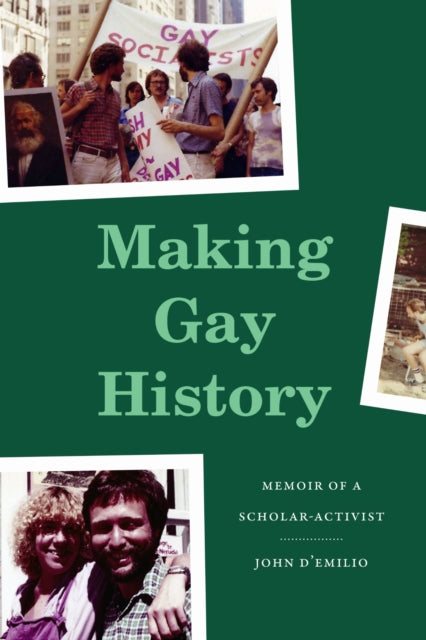 9781478033844, Making Gay History : Memoir of a Scholar-Activist