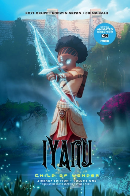 9781506752327, Iyanu: Child of Wonder Library Edition Volume 1