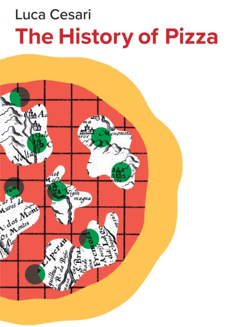 9781509566648, The History of Pizza