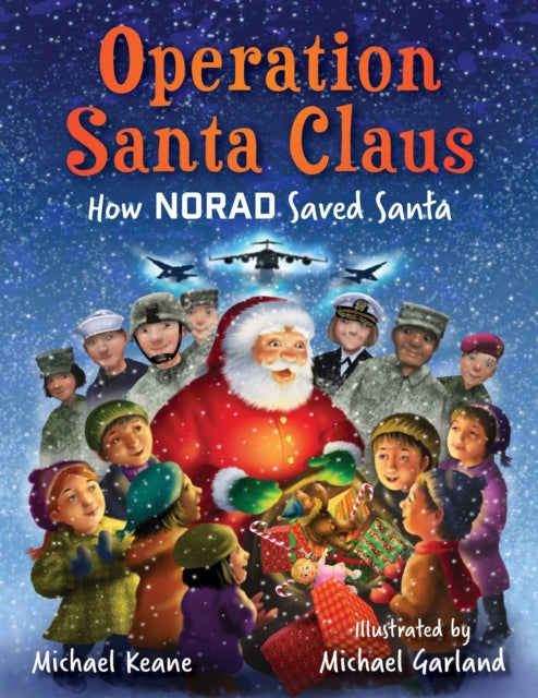 9781510784345, Operation Santa Claus : How Norad Saved Santa