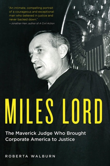 9781517902322, Miles Lord : The Maverick Judge Who Brought Corporate America to Justice
