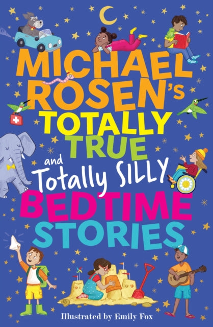 9781526368003, Michael Rosen's Totally True (and totally silly) Bedtime Stories