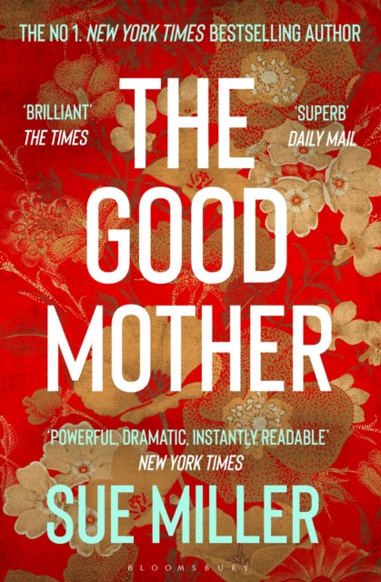 9781526654953-The Good Mother : The `powerful, dramatic, readable' New York Times bestseller
