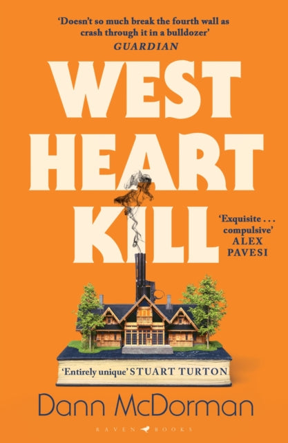 9781526666284-West Heart Kill : An outrageously original work of meta fiction