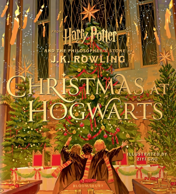9781526677082-Christmas at Hogwarts : A joyfully illustrated gift book featuring text from `Harry Potter and the Philosopher's Stone'