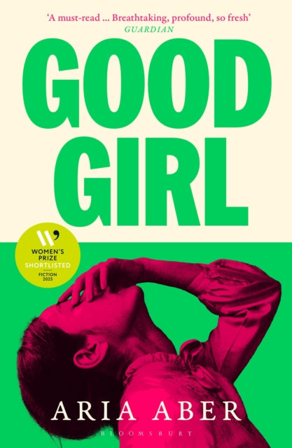 9781526679109, Good Girl : Shortlisted for the Women's Prize for Fiction 2025