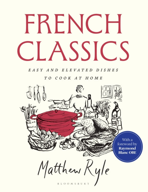 9781526685513, French Classics : Easy and Elevated Dishes to Cook at Home