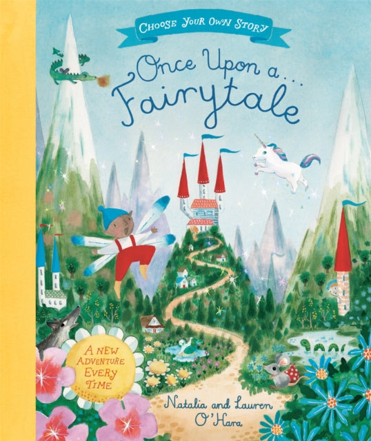 9781529045789-Once Upon A Fairytale : A Choose-Your-Own Fairytale Adventure