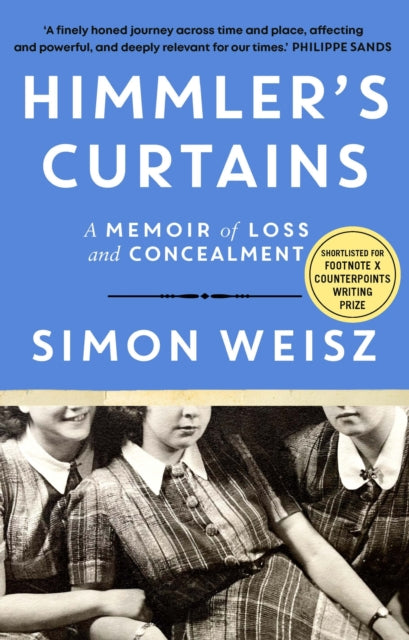 9781529154849, Himmler's Curtains : A Memoir of Loss and Concealment
