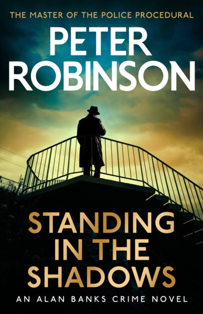 9781529343212-Standing in the Shadows : the FINAL gripping crime novel in the acclaimed DCI Banks crime series