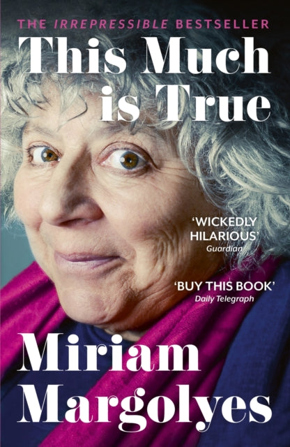 9781529379907-This Much is True : 'There's never been a memoir so packed with eye-popping, hilarious and candid stories' DAILY MAIL