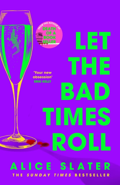 9781529385380, Let the Bad Times Roll : The dark and deadly new novel from the author of Death of a Bookseller