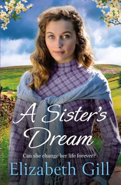 9781529421149-A Sister's Dream : a moving and uplifting emotional saga from the author of An Orphan's Wish