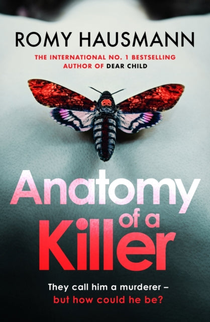 9781529422405-Anatomy of a Killer : an unputdownable thriller full of twists and turns, from the author of DEAR CHILD