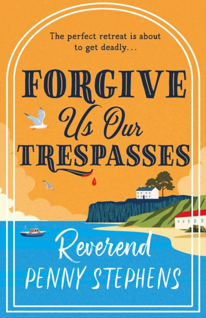 9781529441475, Forgive Us Our Trespasses : a charming cosy mystery that will keep you guessing