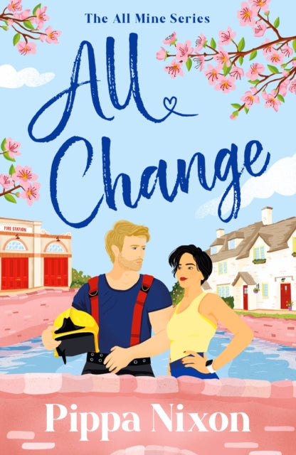 9781529446098, All Change : the utterly addictive, small-town spicy romance