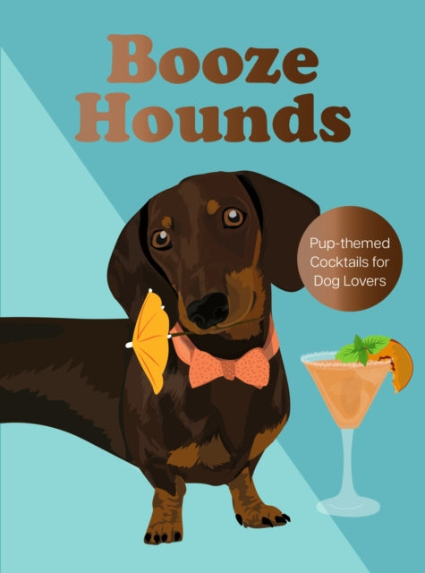 9781529452167, Boozehounds : Pup-themed Cocktails for Dog Lovers