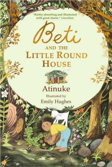 9781529531794, Beti and the Little Round House : "These richly absorbing 6+ stories are illustrated with great charm." GUARDIAN