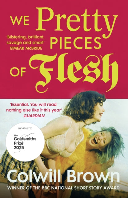 9781529929515, We Pretty Pieces of Flesh