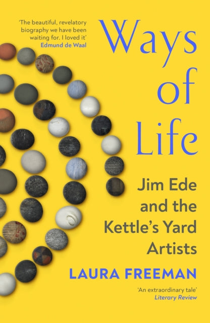 9781529932317, Ways of Life : Jim Ede and the Kettle's Yard Artists