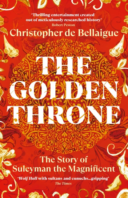 9781529967050, The Golden Throne : The Story of Suleyman the Magnificent