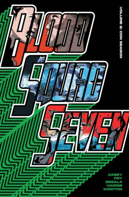 9781534329201, Blood Squad Seven Vol. 2 : Con Season