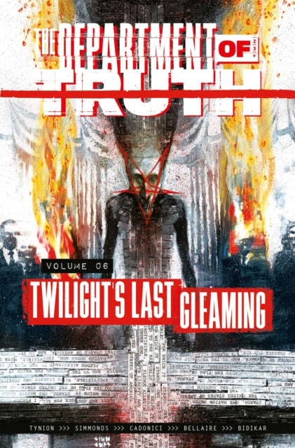 9781534330153, The Department of Truth Volume 6: Twilight's last Gleaming : Twilight's Last Gleaming