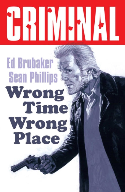 9781534353619, Criminal Volume 7: Wrong Place Wrong Time (New Edition)