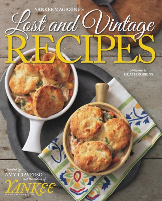 9781581572582, Yankee's Lost & Vintage Recipes